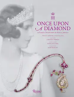 Once Upon a Diamond : A Family Tradition of Royal Jewels /anglais