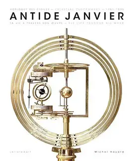 Antide Janvier, 1751-1835 - horloger des étoiles