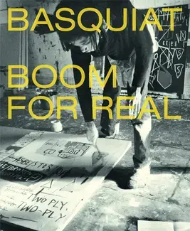 Basquiat Boom For Real (Paperback) /anglais