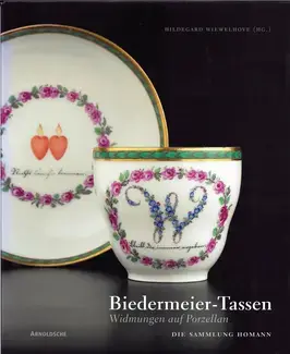 BIEDERMEIER-TASSEN: WIDMUNGEN AUF PORZELLAN   THE HOMANN COLLECTION