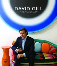 David Gill: Designing Art /anglais