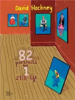 David Hockney:  82 Portraits and 1 Still-life /anglais