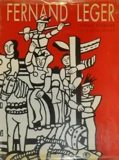 FERNAND LÉGER : VIVRE DANS LE VRAI