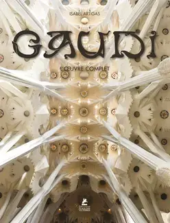 Gaudi - L'oeuvre complet