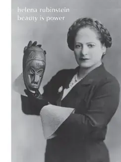 HELENA RUBINSTEIN: BEAUTY IS POWER