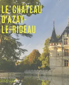 Le Château d'Azay-le-Rideau