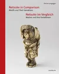 Netsuke In Comparison /anglais/allemand