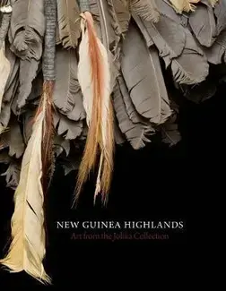 New Guinea Highlands Art from the Jolika Collection /anglais