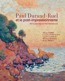 Paul Durand-Ruel et le post-impressionnisme