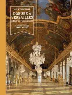 Art et techniques Dorures à Versailles