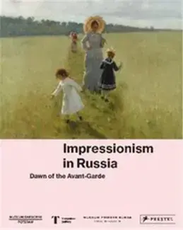 Impressionism in Russia /anglais