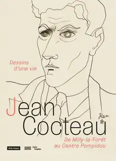 Jean Cocteau - Dessins d'une vie