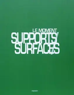 LE MOMENT SUPPORTS-SURFACES