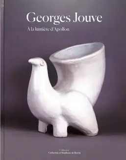 GEORGES JOUVE : À LA LUMIÈRE D'APOLLON