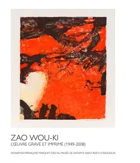 Zao Wou-Ki. L'oeuvre gravé et imprimé (1949-2008)