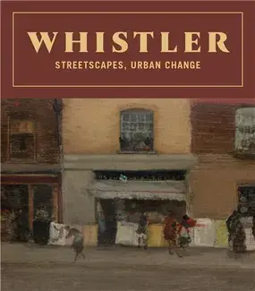 Whistler : Streetscapes, Urban Change /anglais