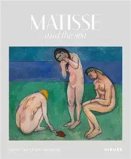 Matisse and the Sea /anglais