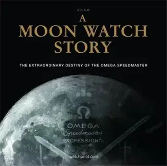 A Moon Watch Story (new edition) /anglais