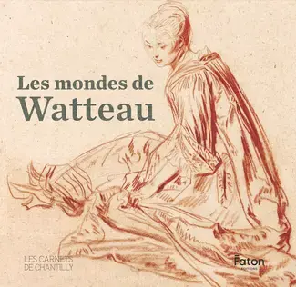 Les mondes de Watteau